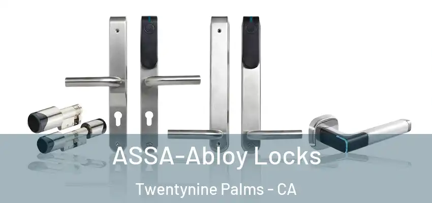 ASSA-Abloy Locks Twentynine Palms - CA